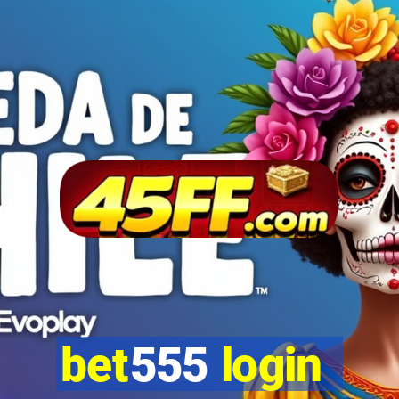 bet555 login